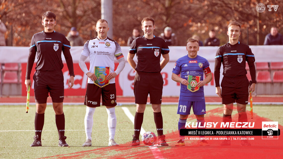 KULISY: MIEDŹ II LEGNICA – PODLESIANKA