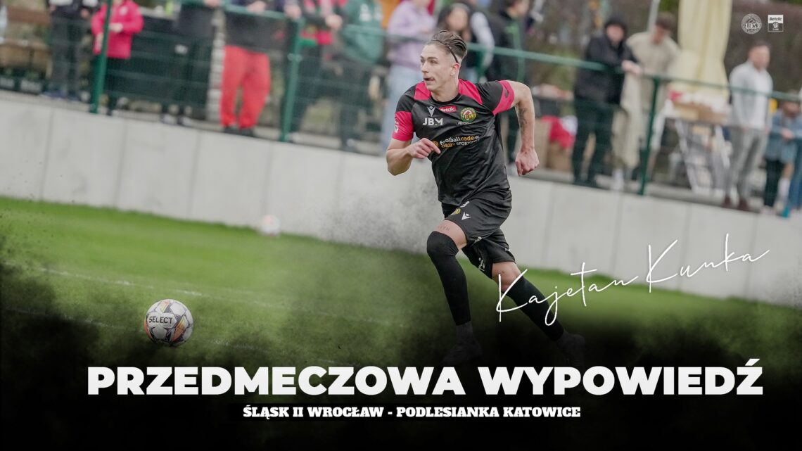„DAJĘ Z SIEBIE STO PROCENT I POKAZUJE MOŻLIWOŚCI”