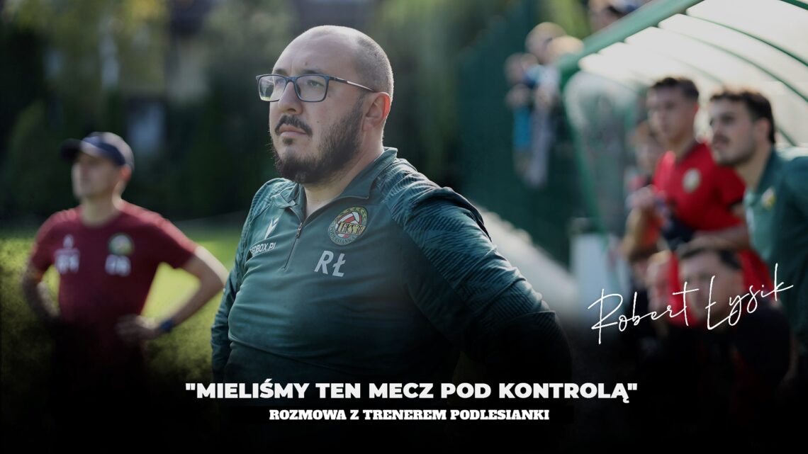 „MIELIŚMY TEN MECZ POD KONTROLĄ”