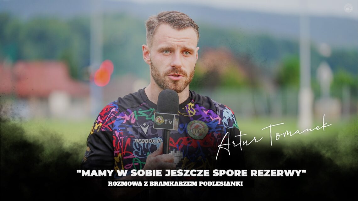 „MAMY W SOBIE JESZCZE SPORE REZERWY”