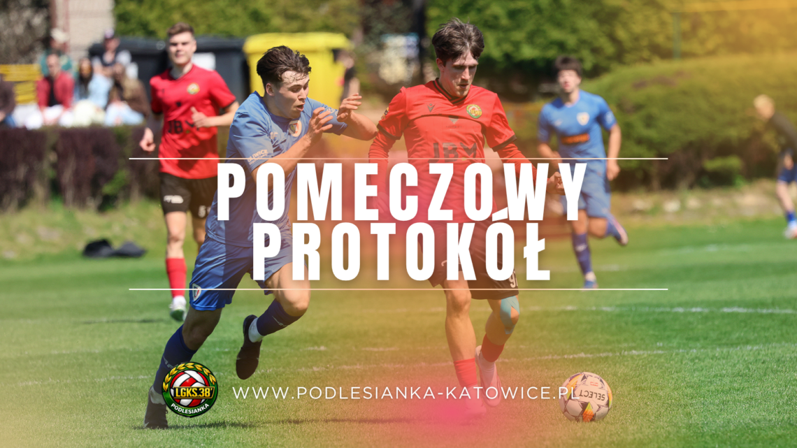 LGKS PODLESIANKA – PIAST II GLIWICE 3:3