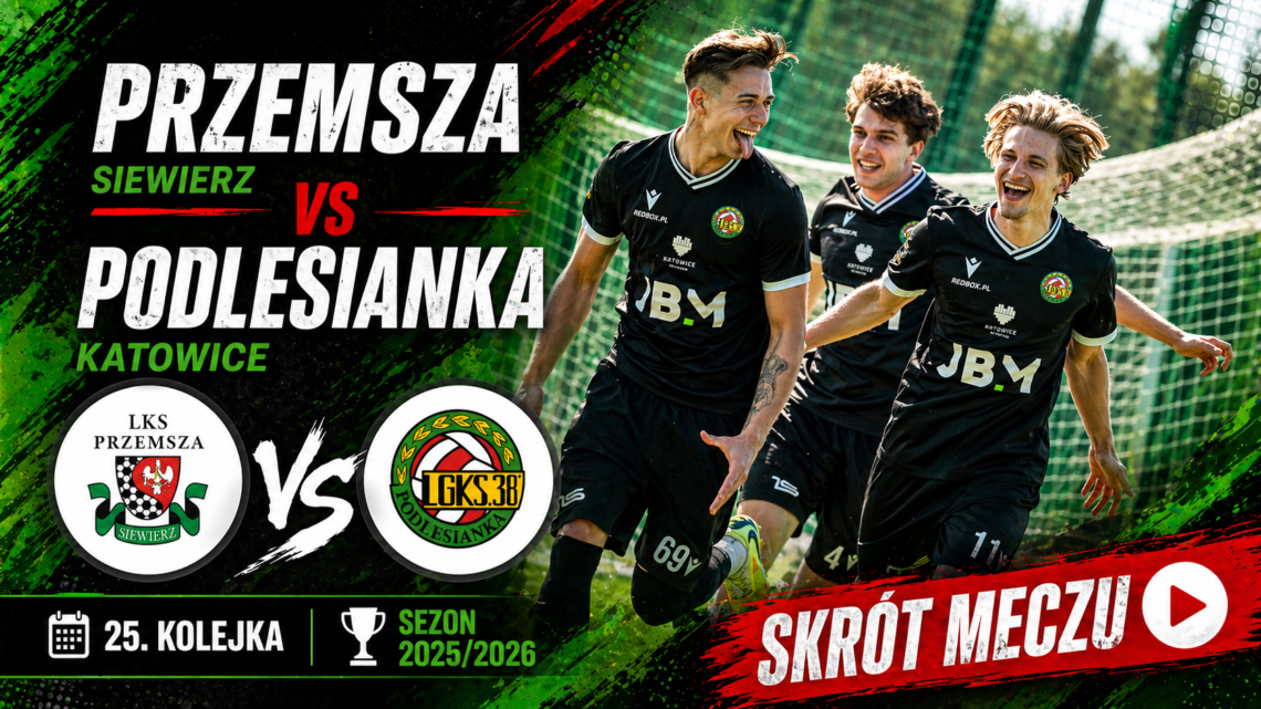 SKRÓT MECZU: PRZEMSZA – PODLESIANKA
