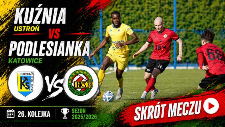 SKRÓT MECZU: KUŹNIA USTROŃ – PODLESIANKA